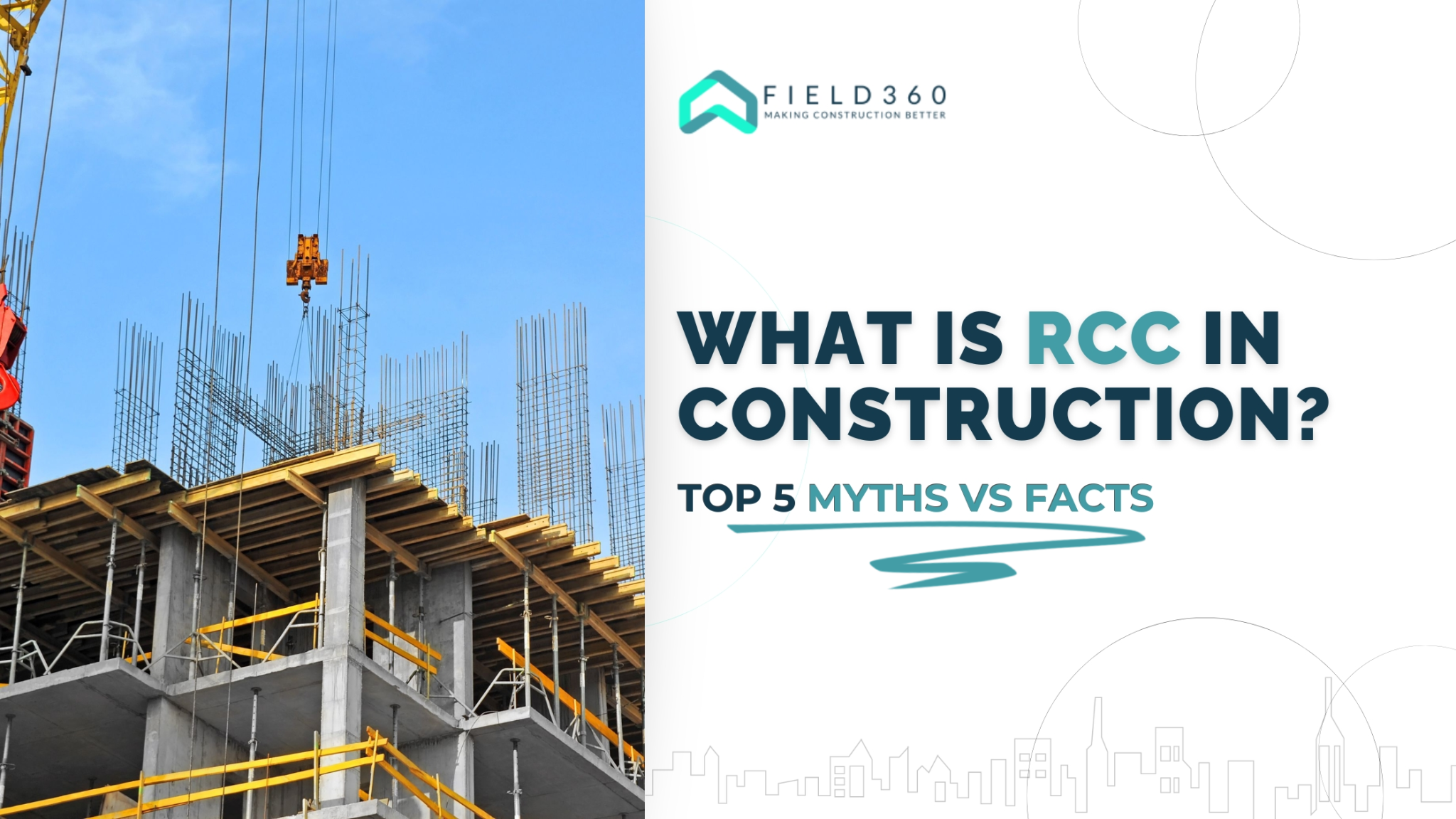 What is RCC in Construction? Top 5 Myths vs Facts Field360